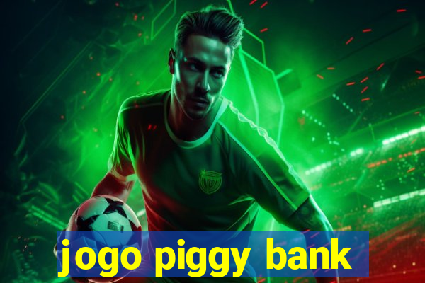 jogo piggy bank